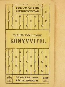 Trautmann Henrik - Könyvvitel [antikvár]