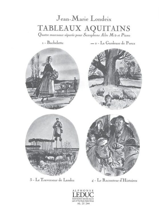 LONDEIX, JEAN-MARIE - TABLEAUX AQUITAINS 2. LA GARDEUSE DE PORCS (SAX. ALTO MIb ET PIANO)