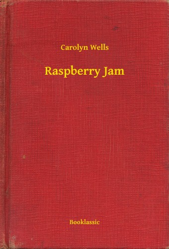 Wells Carolyn - Raspberry Jam [eKönyv: epub, mobi]