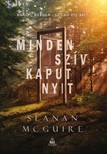 Seanan McGuire - Minden szív kaput nyit - Csellengő gyerekek 1. [eKönyv: epub, mobi]