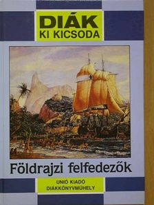 Tari Endre - Földrajzi felfedezők [antikvár]