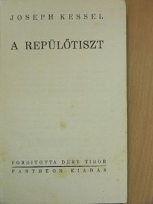 Joseph Kessel - A repülőtiszt [antikvár]