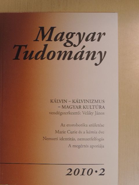 Braun Tibor - Magyar Tudomány 2010/2. [antikvár]