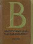 Bolgár Iván - Könyvnyomtatás Magyarországon 1703-1900 (minikönyv) (számozott) [antikvár]
