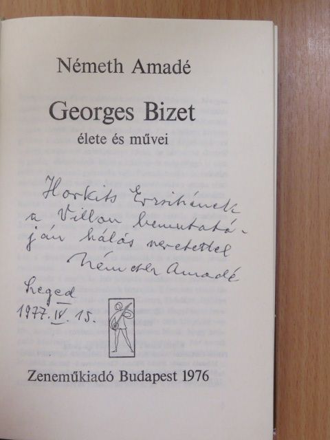 Németh Amadé - Georges Bizet élete és művei (dedikált példány) [antikvár]