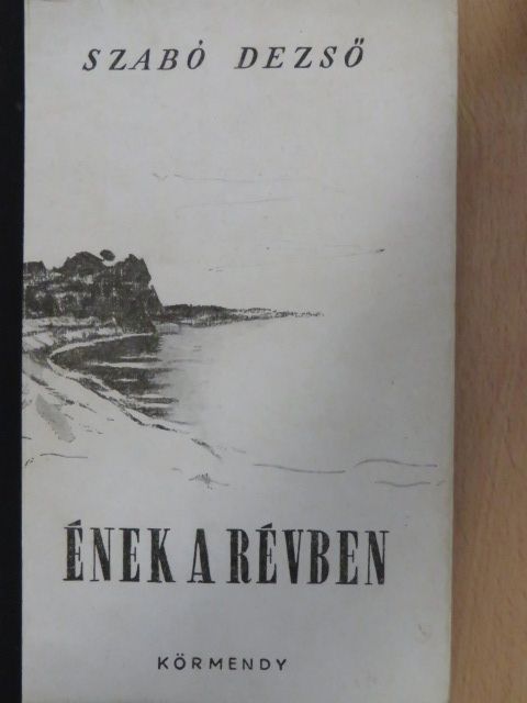 Szabó Dezső - Ének a révben [antikvár]