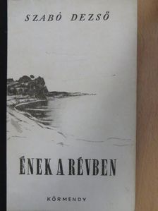 Szabó Dezső - Ének a révben [antikvár]