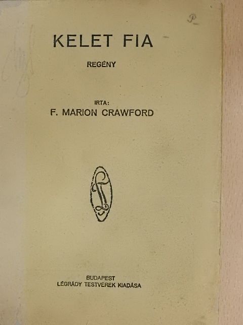 F. Marion Crawford - Kelet fia [antikvár]