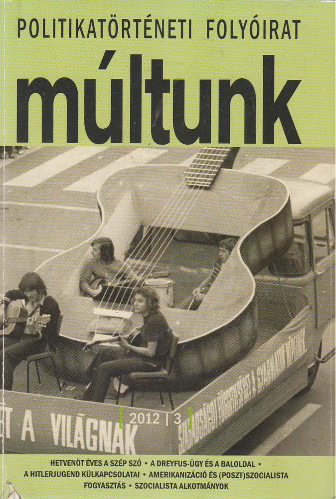 Egry Gábor (szerk.) - Múltunk 2012/3. [antikvár]
