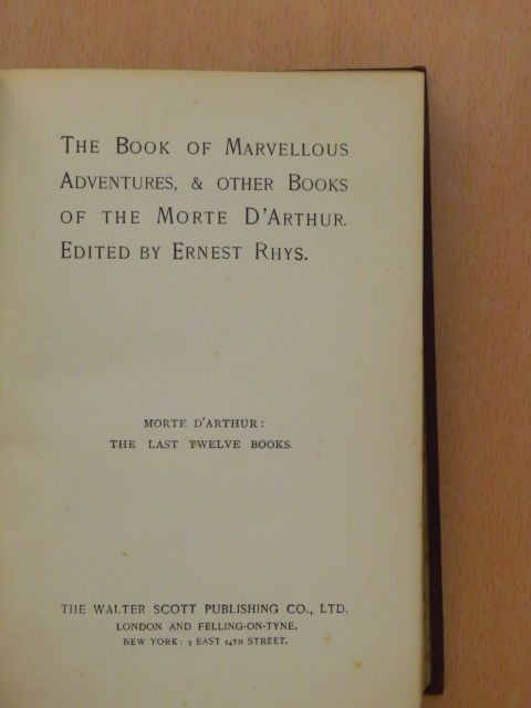 The Book of Marvellous Adventures, & other Books of the Morte D'Arthur [antikvár]