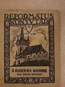 Kovács Károlyné - A tiszteletes asszony [antikvár]