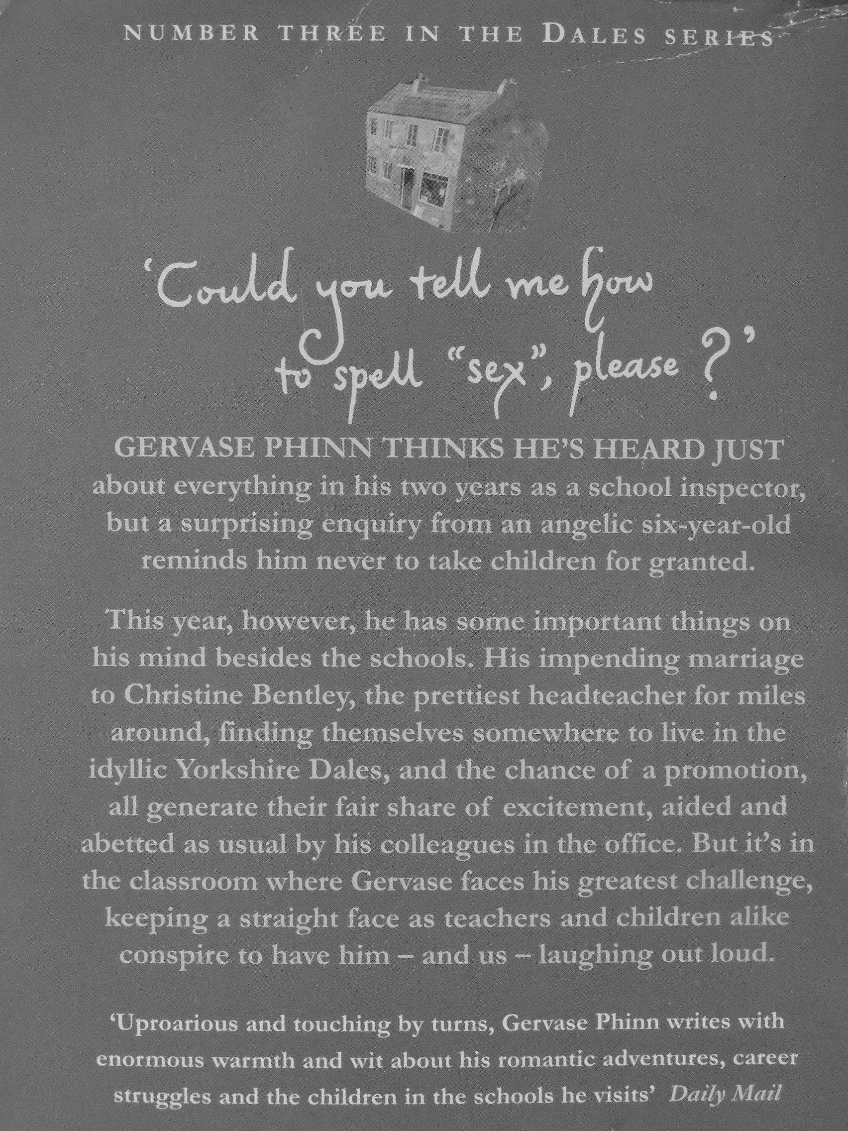 Gervase Phinn - Head over heels in the dales [antikvár]