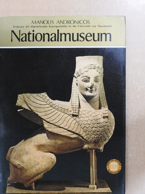 Manolis Andronicos - Nationalmuseum [antikvár]