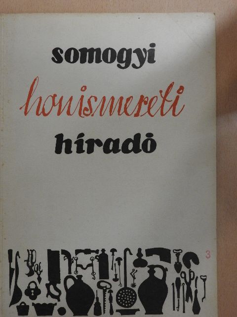 András Zoltán - Somogyi Honismereti Híradó 1970/3. [antikvár]