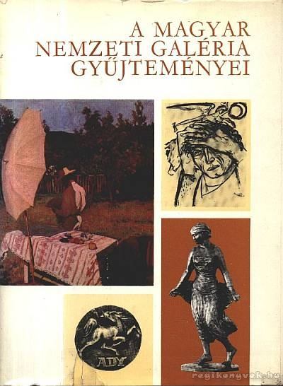 SOLYMÁR ISTVÁN - A Magyar Nemzeti Galéria gyűjteményei [antikvár]