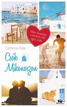 Catherine Rider - Csók Míkonoszon [eKönyv: epub, mobi]