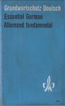 Heinz Oehler - Grundwortschatz Deutsch / Essential German / Allemand fondamental [antikvár]