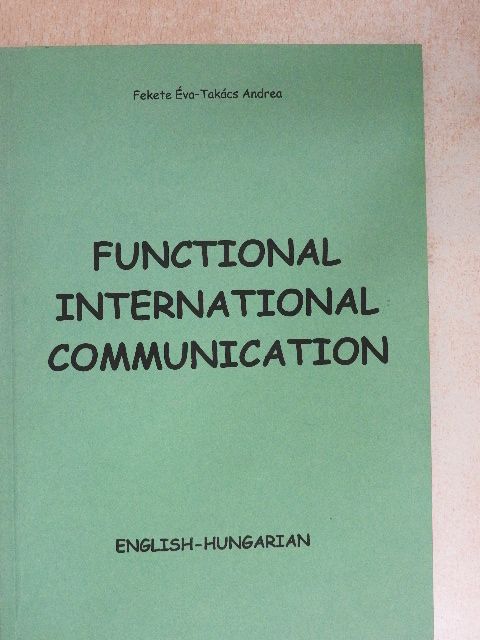 Fekete Éva - Functional International Communication [antikvár]