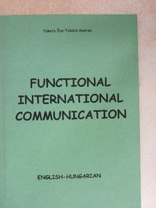 Fekete Éva - Functional International Communication [antikvár]