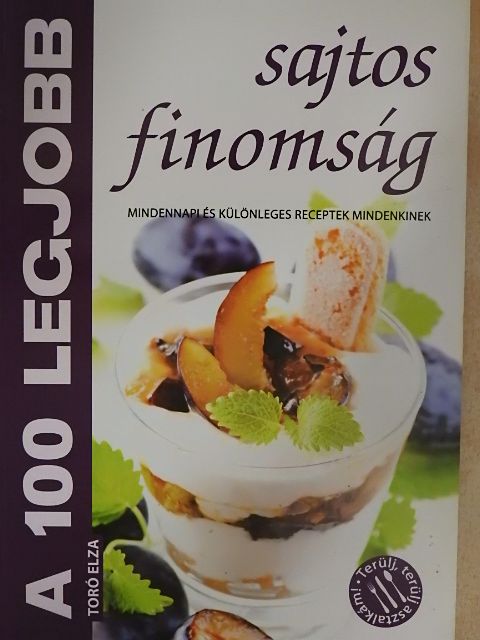 A 100 legjobb sajtos finomság [antikvár]