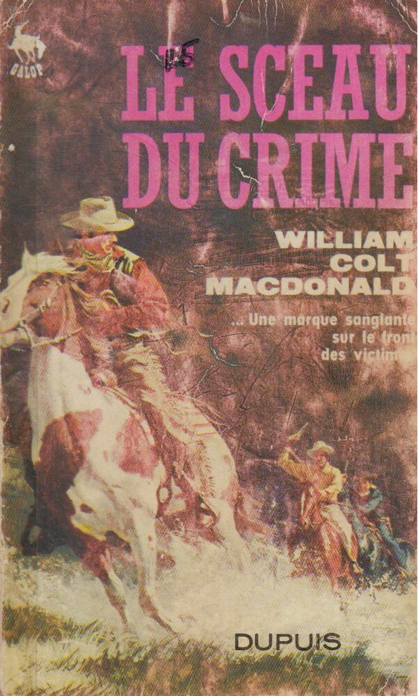 William Colt Macdonald - Le sceau du crime [antikvár]