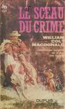 William Colt Macdonald - Le sceau du crime [antikvár]