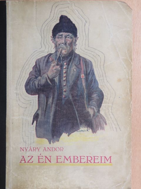 Nyáry Andor - Az én embereim [antikvár]