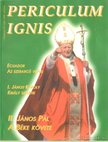 Periculom Ignis 2005. október 2-3. szám [antikvár]
