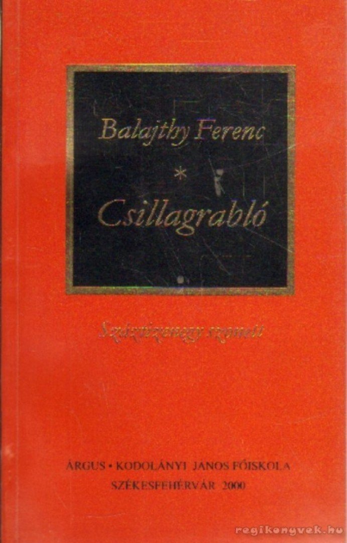 Balajthy Ferenc - Csillagrabló [antikvár]