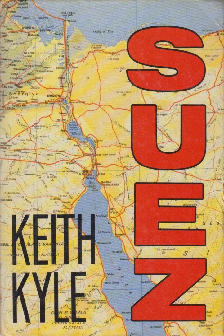 Keith Kyle - Suez [antikvár]