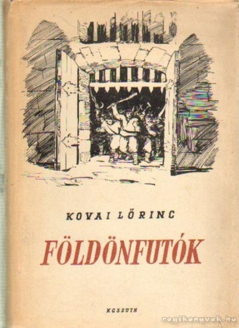 KOVAI LŐRINC - Földönfutók [antikvár]