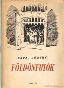 KOVAI LŐRINC - Földönfutók [antikvár]