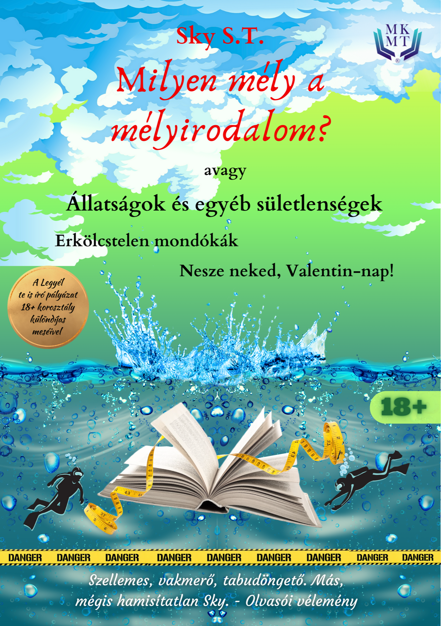S.T. Sky - Milyen mély a mélyirodalom? [eKönyv: epub, mobi]