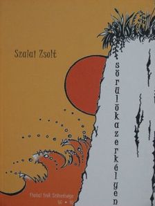 Szalai Zsolt - Sörülökazerkélyen [antikvár]