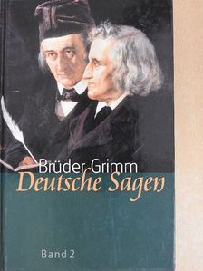 Brüder Grimm - Deutsche Sagen 2. (töredék) [antikvár]