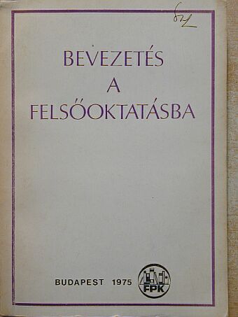 Dr. András Vera - Bevezetés a felsőoktatásba [antikvár]