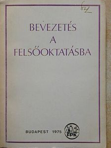 Dr. András Vera - Bevezetés a felsőoktatásba [antikvár]