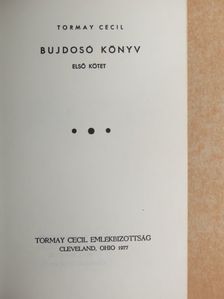 Tormay Cecil - Bujdosó könyv I-II. [antikvár]
