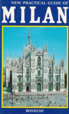 Vittorio Serra - New Practical guide of Milan [antikvár]