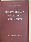 Dr. Mázor László - Szerveskémiai analitikai kézikönyv [antikvár]