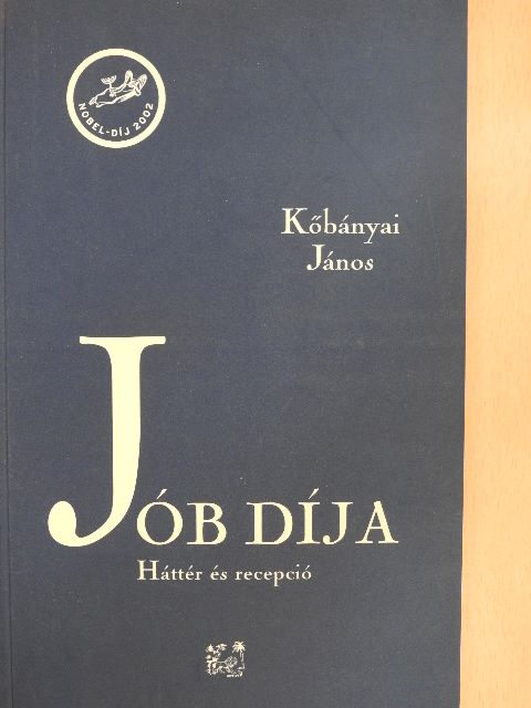Kőbányai János - Jób díja [antikvár]