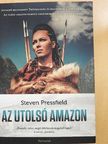 Steven Pressfield - Az utolsó amazon [antikvár]