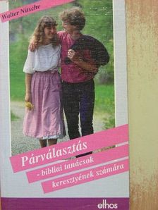 Walter Nitsche - Párválasztás [antikvár]