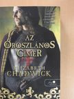 Elizabeth Chadwick - Az oroszlános címer [antikvár]