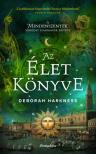 Deborah Harkness - Az élet könyve