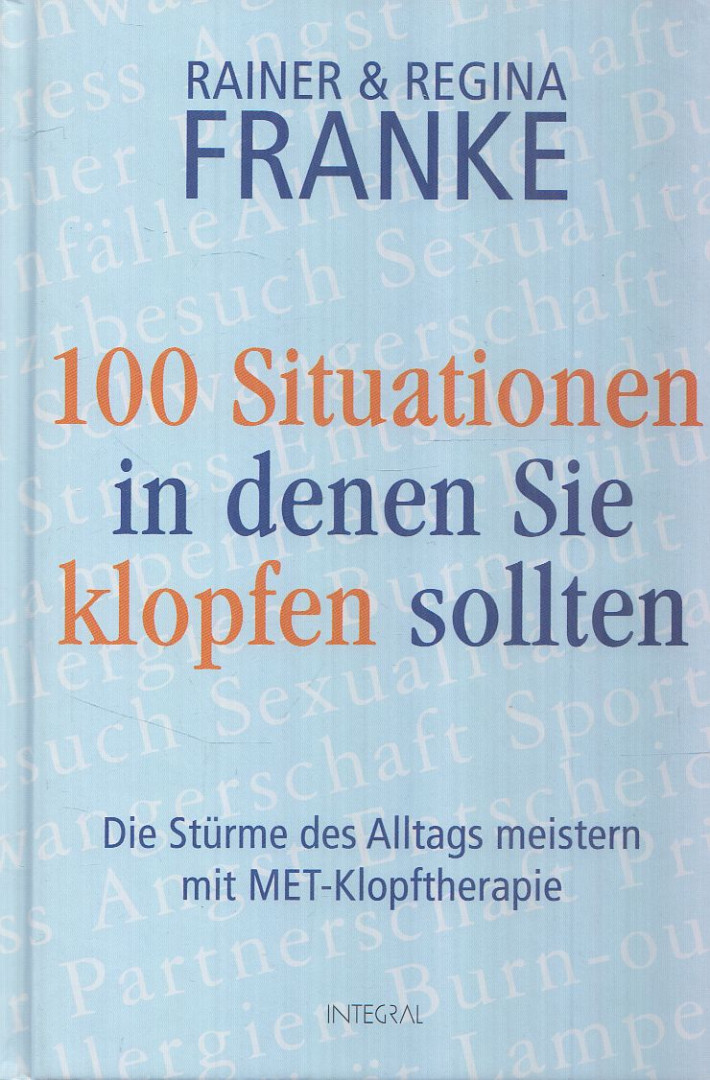 Franke, Rainer, Franke, Regina - 100 Situationen, in denen Sie klopfen sollten [antikvár]