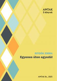 Ritoók Emma - Egyenes úton egyedül [eKönyv: pdf]
