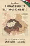 Dr. Botlik József - A magyar nemzet eltitkolt története I.kötet