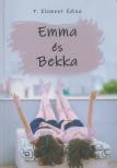 P. Klement Edina - Emma és Bekka [antikvár]