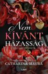 Catharina Maura - Nem kívánt házasság